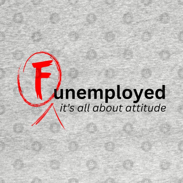 FUNemployed by Xie